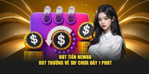 Rút Tiền New88 - Rút Thưởng Về Tay Chưa Đầy 1 Phút